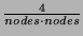 $\frac{4}{nodes \cdot nodes}$